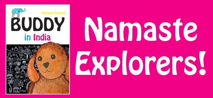 Buddy in India. Namaste Explorers!